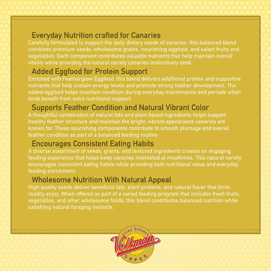Alternate Text Volkman's Avian Science Super Canary - 20lb Bag - crafted to support the daily needs of canaries with a thoughtful blend of seeds, grains, eggfood, fruits, and vegetables. 