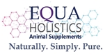 Equa Holistics Animal Supplements - Avian Calm, Avian Probiotics, Avian Milk Thistle